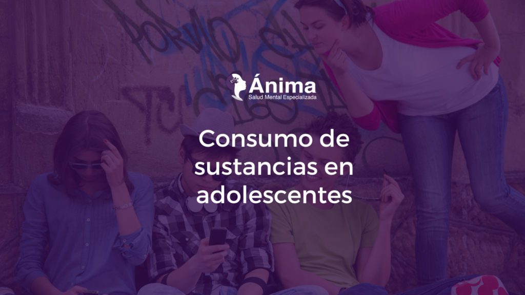 Consumo de sustancias en adolescentes